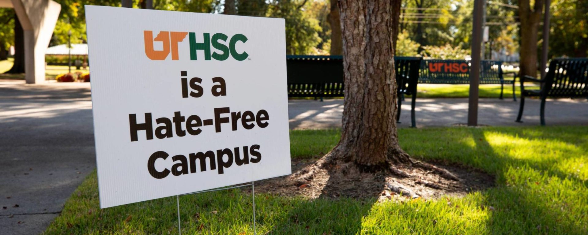 anti-hate yard sign reads "UTHSC is a Hate-Free Campus"