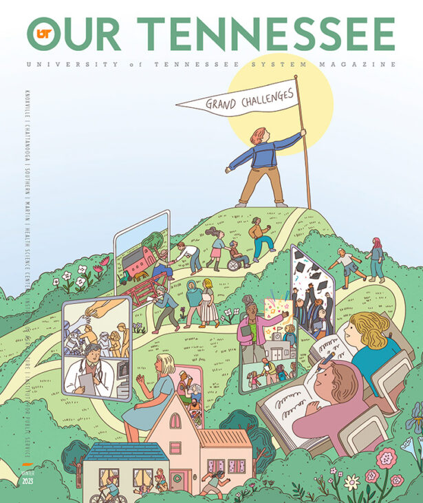 Our Tennessee Magazine Winter 2023 Issue: Grand Challenges