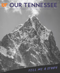 Our Tennessee Spring 2024 Issue cover with an image of Mount Everest.